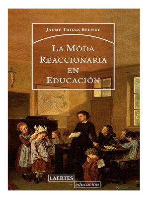 cover image of La moda reaccionaria en educación